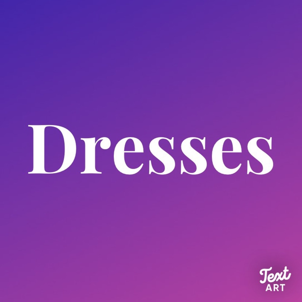Dresses